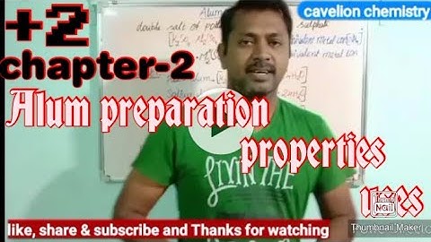 12TH CHEMISTRY/ CHAPTER-2/ P-BLOCK ELEMENTS/ ALUM PREPARATION PROPERTIES USES