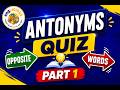 🔥 Only Top 10% Can Score 50/50! | Antonyms Quiz Part 1 | DSC TET CTET English Vocabulary