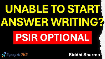 PSIR optional How to start answer writing by Riddhi Sharma