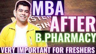 MBA AFTER B.PHARMACY MY POINT OF VIEW