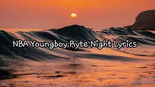 NBA youngboy (Ryte Night) Lyrics