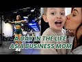 A DAY IN THE LIFE AS AN INFLUENCER &amp; MOM - VLOG