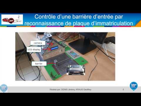 Controle d'une barrière d'entrée par reconnaissance de plaque d'immatriculation