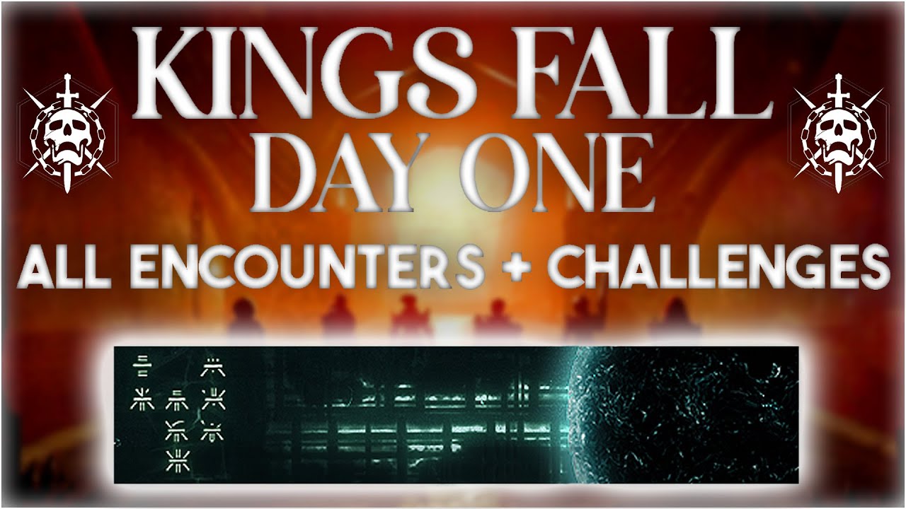 KINGS FALL DAY ONE | All ENCOUNTERS and CHALLENGES | Destiny 2 Witch Queen
