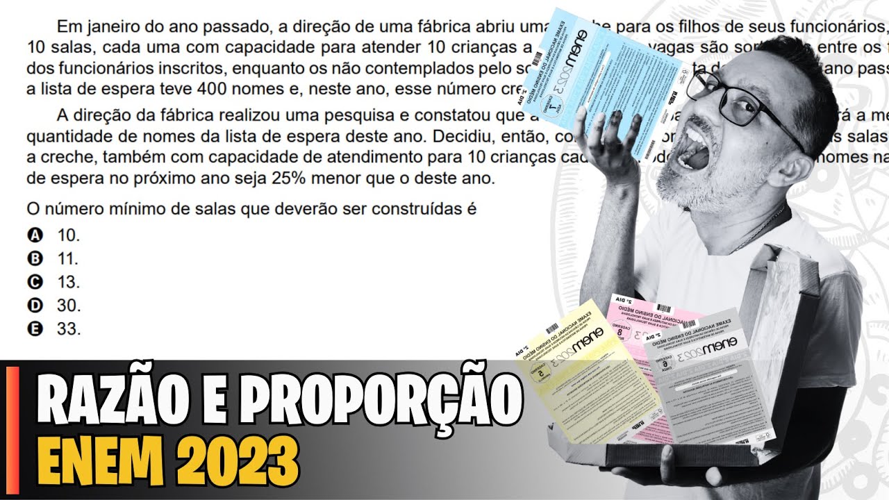 ENEM 2023 | RAZÃO E PROPORÇÃO - Em janeiro do ano passado, a direção de ...