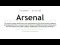 Arsenal pronunciation and definition