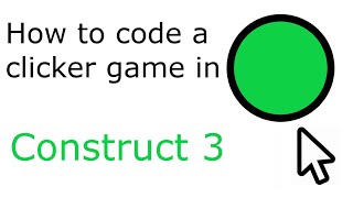 How to code a clicker game in Construct 3! screenshot 1