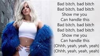 Video thumbnail of "Bebe Rexha -  Bad Bitch feat.  Ty Dolla $ign (  Lyrics )"