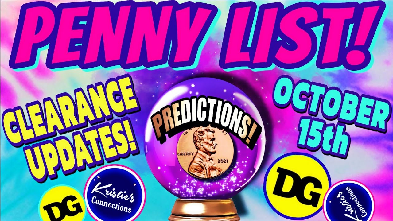 FUTURE PENNY PREDICTIONS! AND DOLLAR GENERAL PENNY LIST! October 15, 2024