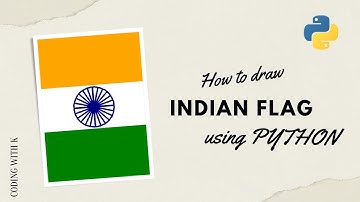 How to draw INDIAN FLAG using python | coding with k