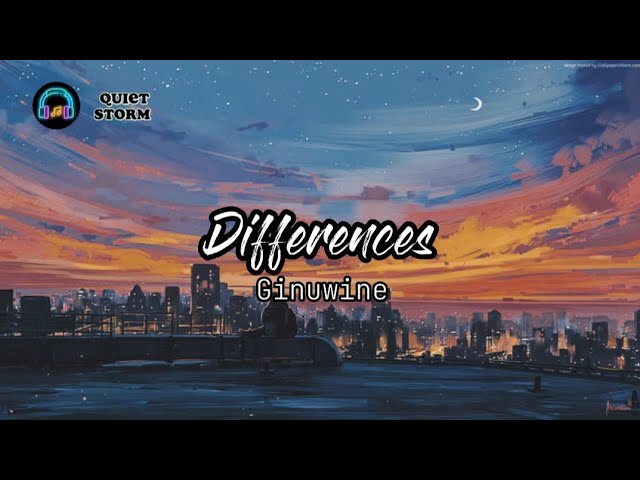 Differences - Ginuwine (*LYRICS VIDEO*)