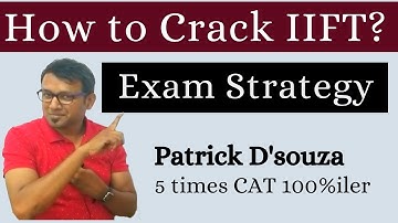 IIFT Exam Strategy | Patrick D