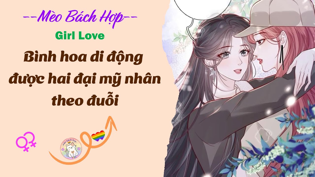 Bách Hợp | BÌNH HOA DI ĐỘNG ĐƯỢC HAI ĐẠI MỸ NHÂN THEO ĐUỖI