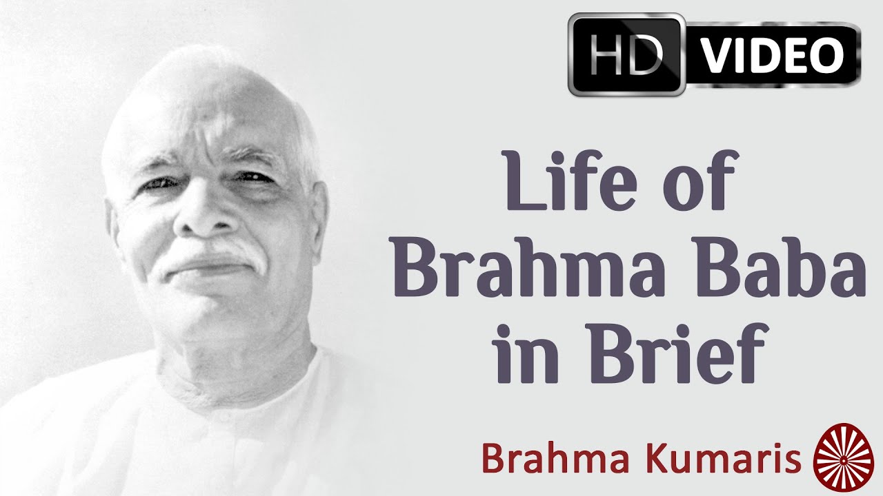Life of Brahma Baba | The Founding Father of Brahma Kumaris ...