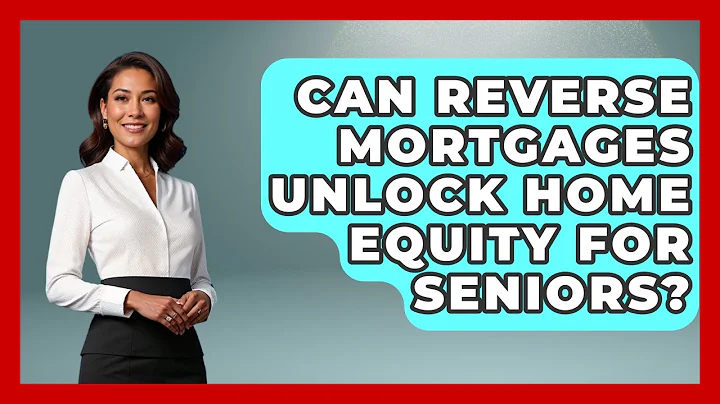 Can Reverse Mortgages Unlock Home Equity For Seniors? - Retired Voters Brief