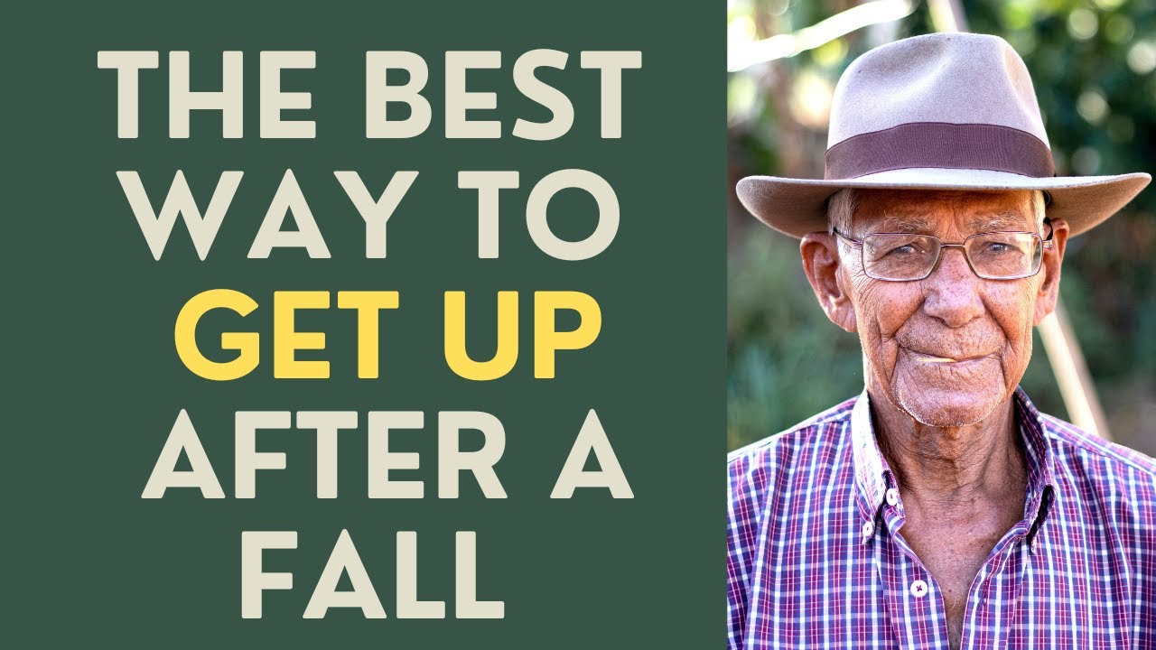 Seniors: The Best Way to Get Up After a Fall - YouTube