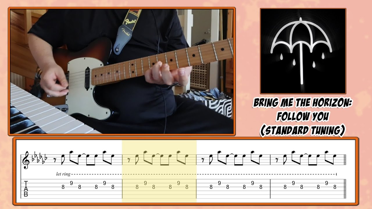 Bring Me The Horizon Follow You Deutsch Bring Me The Horizon - Follow You TAB (Standard Tuning) - YouTube