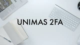 UNIMAS 2 Factor Authentication (2FA) screenshot 3