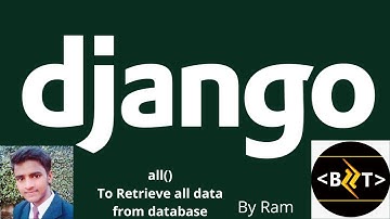 How To Retrieve All Data From Database  By Using all() | Jinja2 Syntax | Query Set | By B2T | B2T