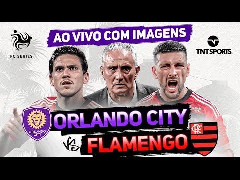 ORLANDO CITY X FLAMENGO | AO VIVO COM IMAGENS | FC SERIES
