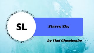 Starry Sky by Vlad Gluschenko - No Copyright Music