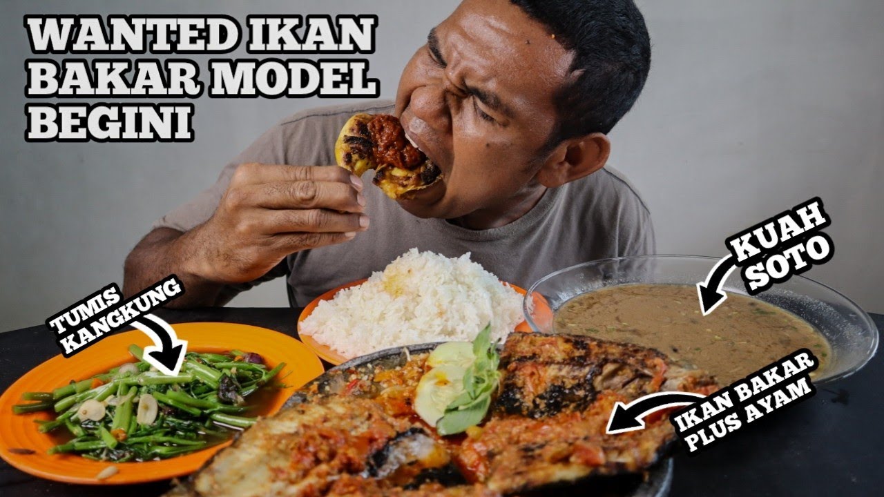LAUK NYA BIKIN BOROS NASI!! MUKBANG NASI PUTIH IKAN BAKAR KUAH KUAH SOTO TUMIS KANGKUNG 
