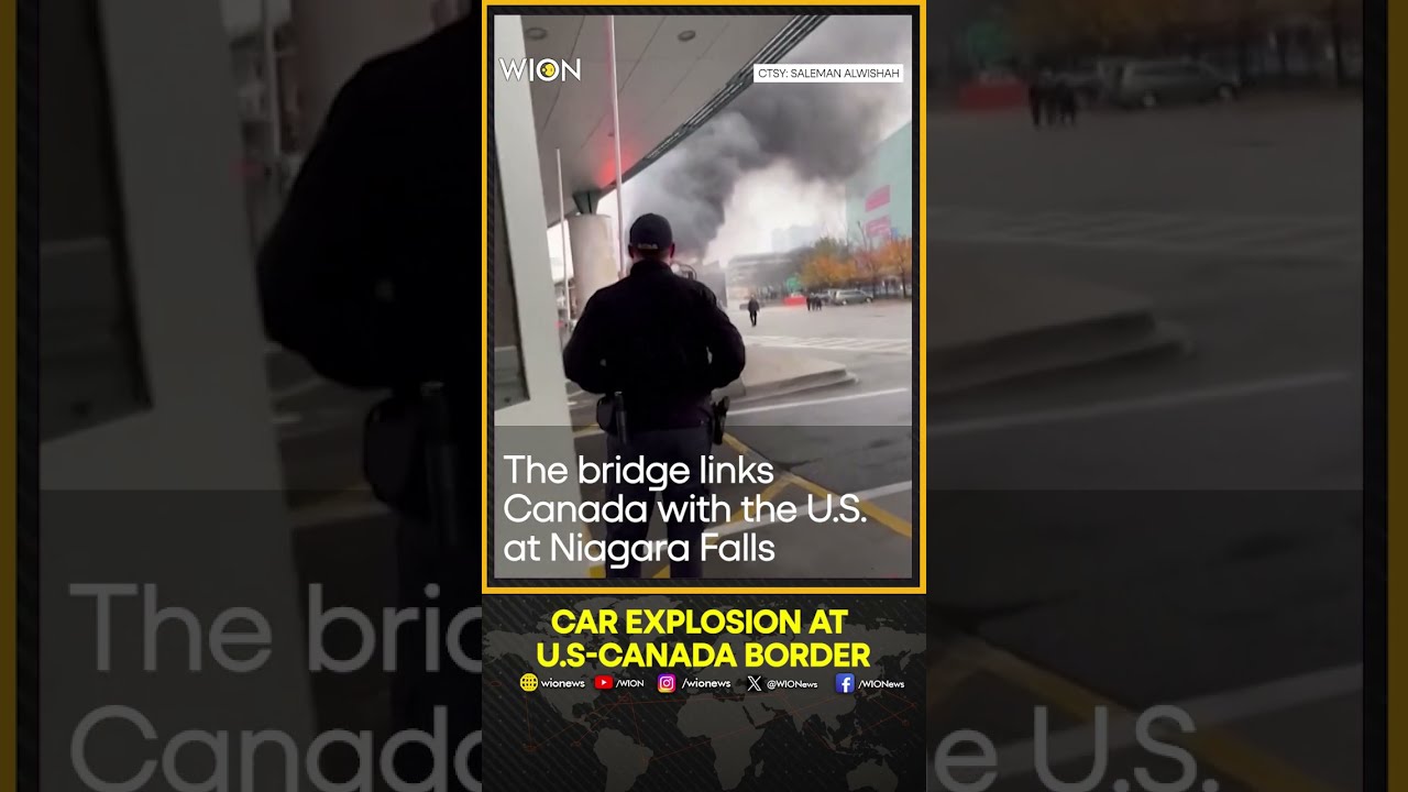 US Canada Border Crossing Closed After Vehicle Explosion WION Shorts