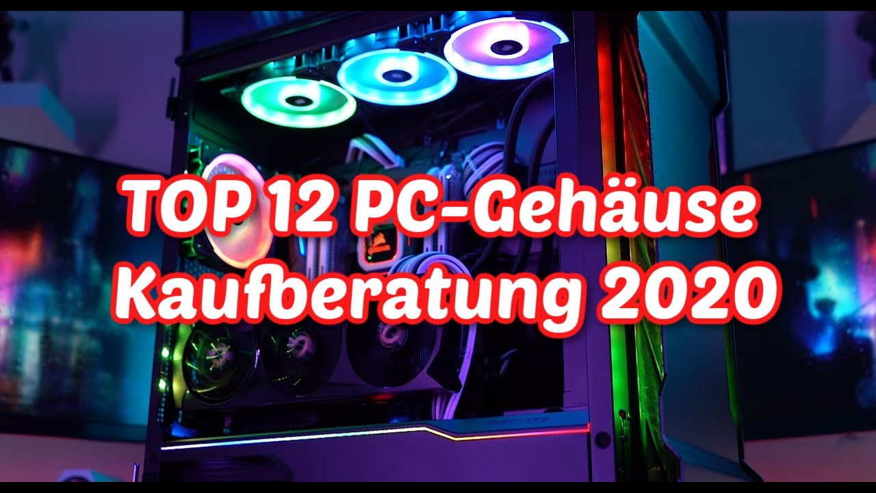 New Beste PC Gehäuse 2020: Kaufberatung mit der TOP 12 (ALLE Budgets!)