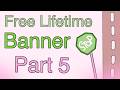 Free Lifetime Banners - Part 5