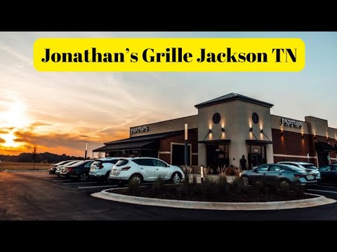 Spotlight on Jonathan's Grille in Jackson TN Local Favorite for Food Fun