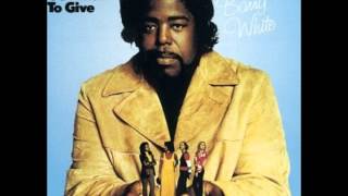 BARRY WHITE   I&#39;M GONNA LOVE YOU JUST A LITTLE BIT MORE BABY