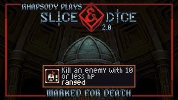 The Sharpest Shots | Rhapsody Plays Slice & Dice