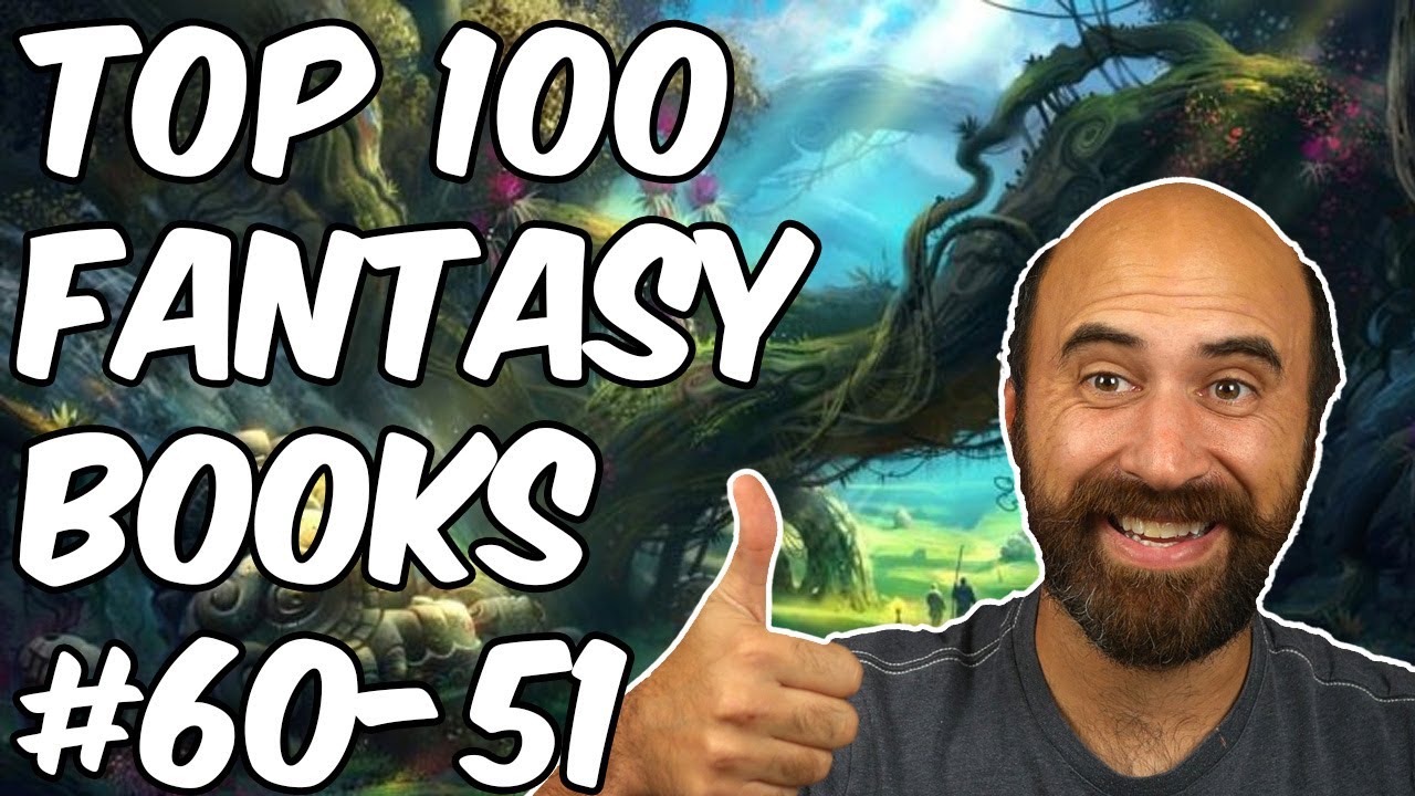 Top 100 Fantasy Books of All-Time (#60-#51) - YouTube
