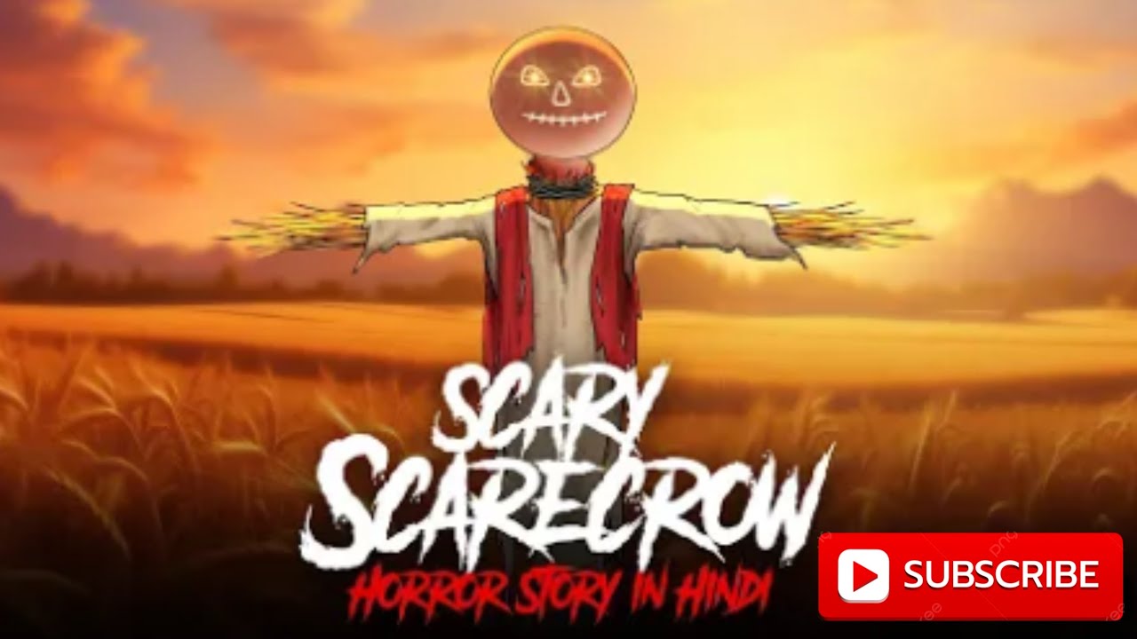 scary scarecrow bijuka real story horror story in hindi 
