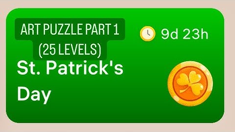 Art Puzzle 2025 St. Patrick’s Edition Part 1