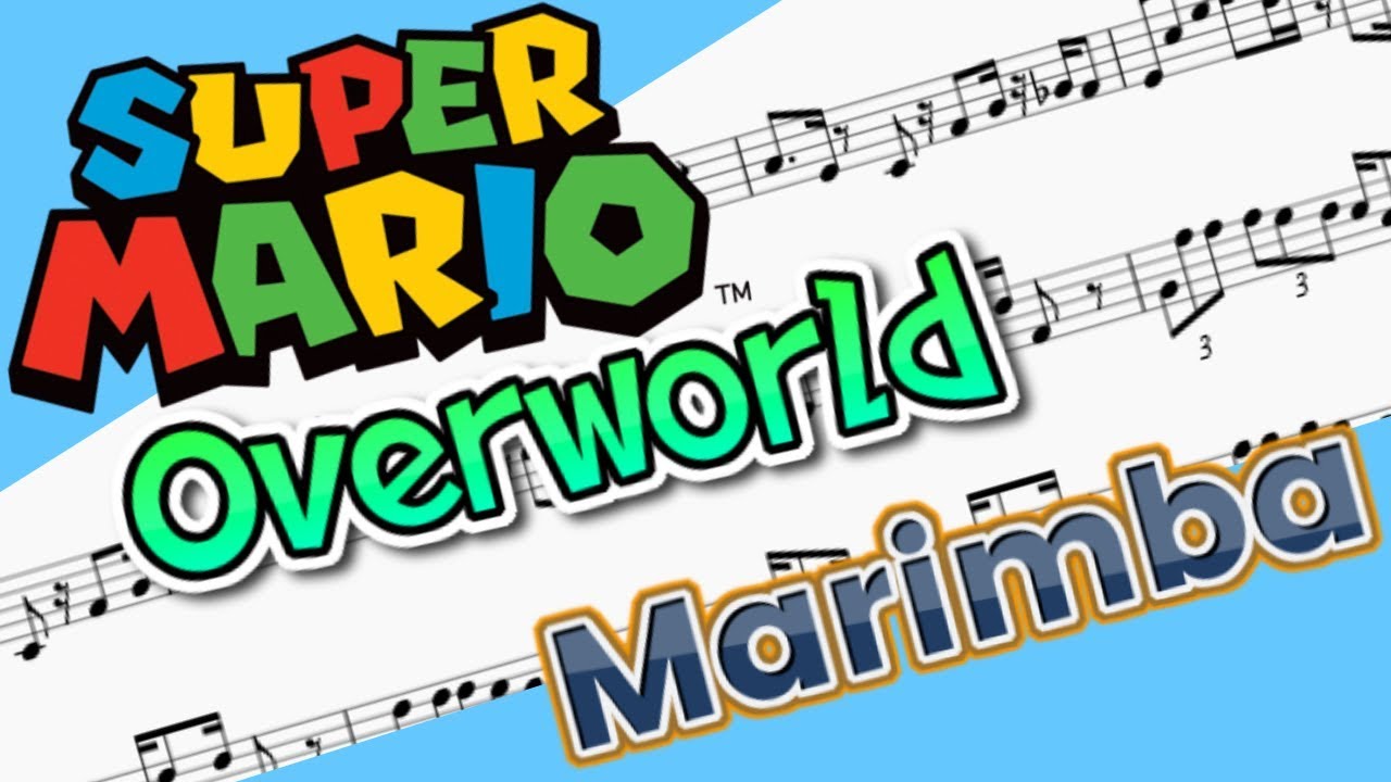 Marimba Mario Overworld Sheet Music YouTube
