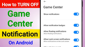 How to Turn Off Game Center Notification On Android Phone | Disable Game Center Notification
