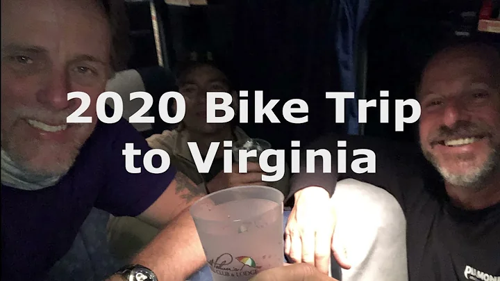 2020 BIKE TRIP TO VIRGINIA