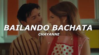 Chayanne - Bailando Bachata (Letra/Lyrics)