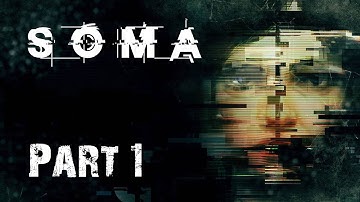SOMA - New horror game from Frictional Games