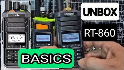 Radtel RT- 860 Basics
