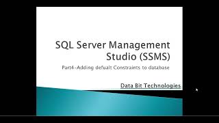 SQL Server Part-4 Adding Default Constraint