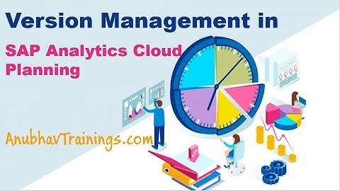 SAP Analytics Cloud Version Management in Planning | Create and manage versions and categories