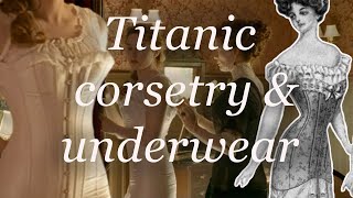 Making Rose's Corset & Combinations from Titanic