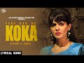 Capture de la vidéo Tere Nak Da Koka (Lyrical Video) :  Karamjit Anmol | Dev Kharoud | Ihana Dhillon | New Punjabi Song