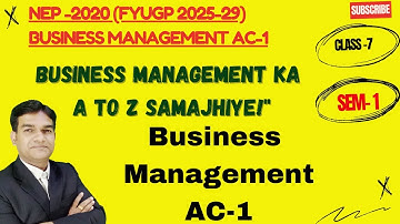 Business Management AC 1 Syllabus B.Com Semester 1 BBMKU| Syllabus BBMKU B.Com Semester 1 2025-29|