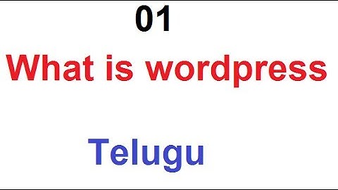 What is wordpress in telugu - How to learn wordpress online - Over view of wordpress