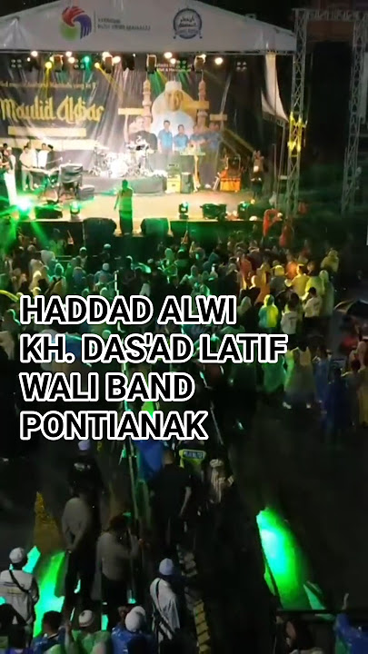Haddad Alwi sama wali band di Pontianak #haddadalwi #waliband #pontianak #sorts