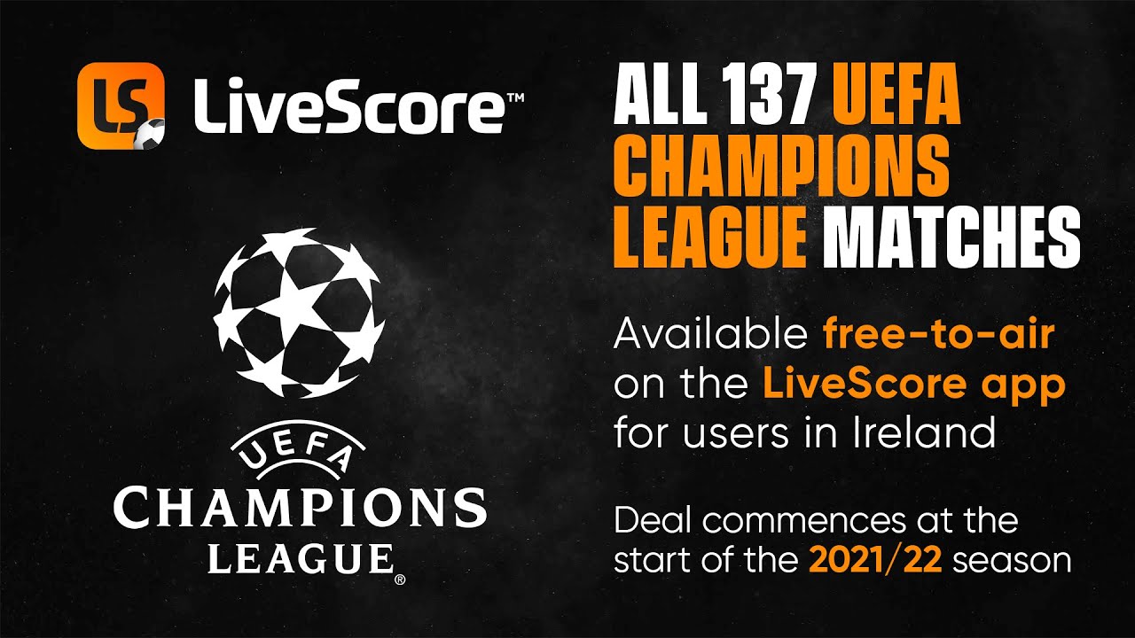 LiveScore UEFA Champions League Live-Streaming Announcement
