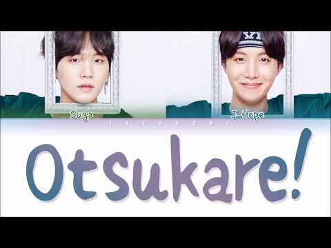 BTS (SOPE) - OTSUKARE (お疲れ) LYRICS (Color Coded Eng/Rom/Kan)